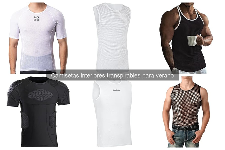Camisetas interiores transpirables para el verano: ¿qué son?
