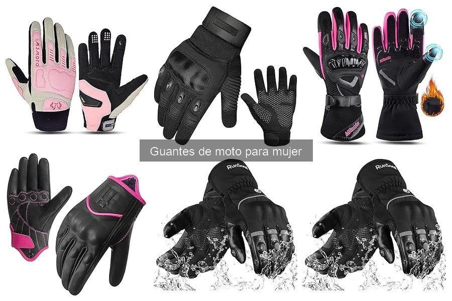 Cuidados y Mantenimiento de Guantes de Moto para Mujer