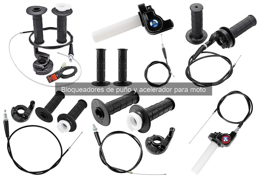 Problemas comunes con bloqueadores de puño y acelerador