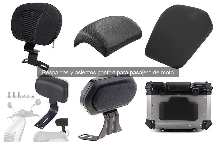 Tipos de respaldos y asientos confort para pasajero de moto